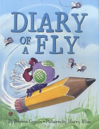 Doreen Cronin et Harry Bliss - Diary of a Fly.