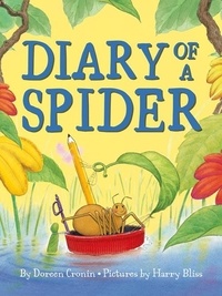 Doreen Cronin et Harry Bliss - Diary of a Spider.