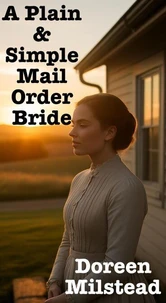 A Plain &amp; Simple Mail Order Bride