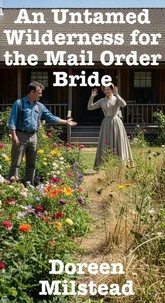 An Untamed Wilderness for the Mail Order Bride