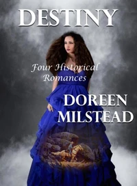 Destiny: Four Historical Romances