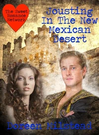 Jousting In The New Mexican Desert