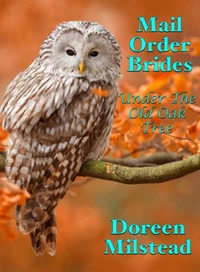 Mail Order Brides: Under The Old Oak Tree