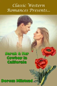 Sarah &amp; Her Cowboy In California