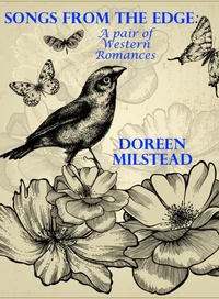 Songs From the Edge: A Pair of Western Romances