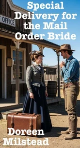 Special Delivery for the Mail Order Bride