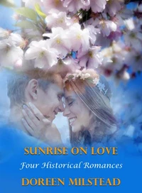 Sunrise On Love: Four Historical Romances