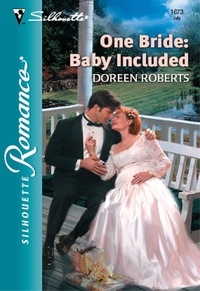 Doreen Roberts - One Bride: Baby Included.