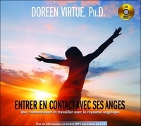 Doreen Virtue - Entrer en contact avec ses anges. 1 CD audio