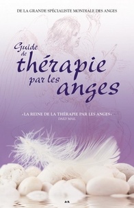 Doreen Virtue - Guide de thérapie par les anges.