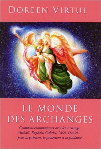 Doreen Virtue - Le monde des archanges.