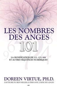 Doreen Virtue - Les nombres des anges 101.