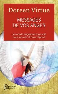 Messages de vos anges - Ce que vos anges veulent que vous sachiez.pdf