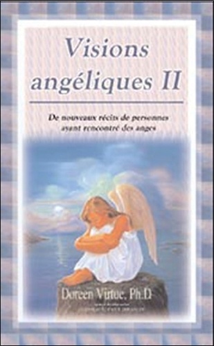 Doreen Virtue - Visions angéliques - Tome 2.