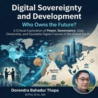 Digital Sovereignty and Development Who Owns the Future?