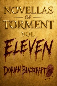 Novellas Of Torment Vol Eleven