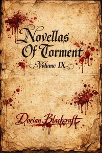 Novellas Of Torment Vol IX