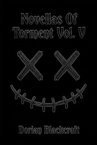 Novellas Of Torment Vol V