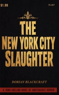 The New York City Slaughter
