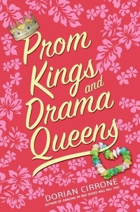 Dorian Cirrone - Prom Kings and Drama Queens.