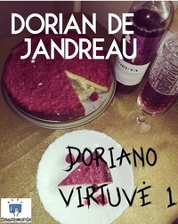  Dorian de Jandreau - Doriano virtuvė 1.