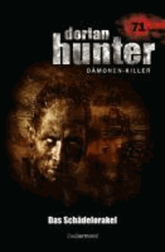 Dorian Hunter 71. Das Schädelorakel.