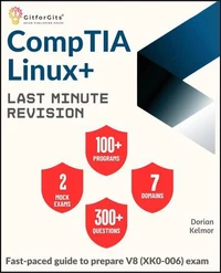CompTIA Linux+ Last Minute Revision