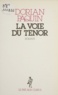 Dorian Paquin - La Voie du ténor.