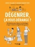 Doriane Meurant Gros et Sophie Collard - Dégenrer, ça vous dérange ? - 18 situations pour déjouer les stéréotypes et agir en faveur de l'égalité filles-garçons.