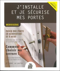 J'installe et je sécurise mes portes