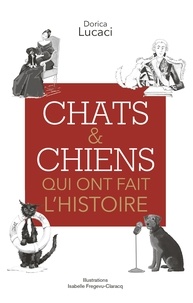 Gratuit pour télécharger des ebooks pour kindle Chats & chiens qui ont fait l'histoire en francais