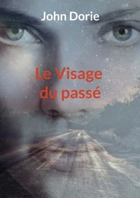 Le visage du passé