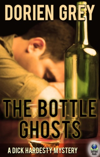  Dorien Grey - The Bottle Ghosts - A Dick Hardesty Mystery, #6.