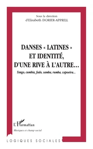 Danses latines et identite, d'une rive à l'autre.