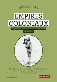 Grand Atlas Les empires coloniaux