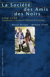 La société des amis des Noirs, 1788-1799