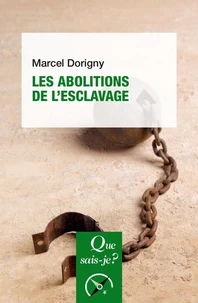 Les abolitions de l'esclavage (1793-1888)
