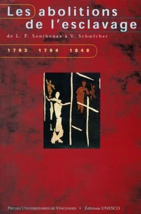 Les abolitions de l'esclavage