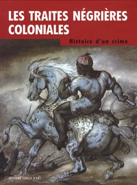 Les traités négrières coloniales