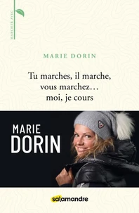 Tu marches, il marche, vous marchez... moi je cours