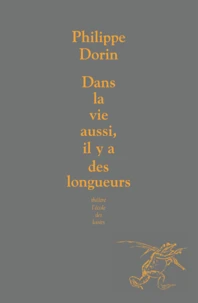 Dans la vie aussi, il y a des longueurs