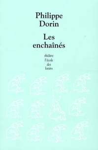 Les enchaînés