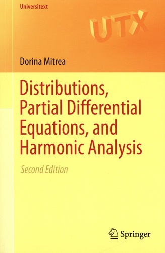 Distributions, Partial Differential Equations, and Harmonic Analysis 2nd edition