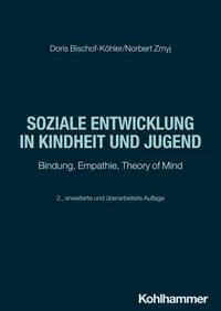 Soziale Entwicklung in Kindheit und Jugend