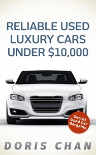  Doris Chan - Reliable Used Luxury Cars Under $10,000.