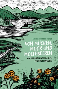 Von Mücken, Moor und Moltebeeren