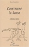 Doris Humphrey - Construire la danse.