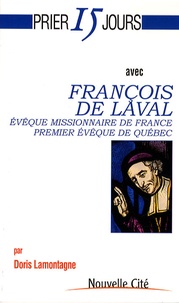 Doris Lamontagne - François de Laval.