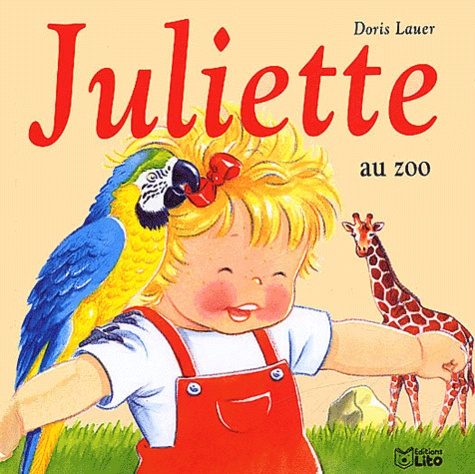 Doris Lauer - Juliette au zoo.
