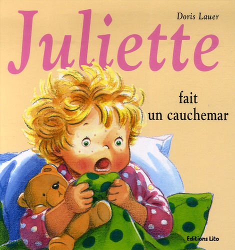 Doris Lauer - Juliette fait un cauchemar.